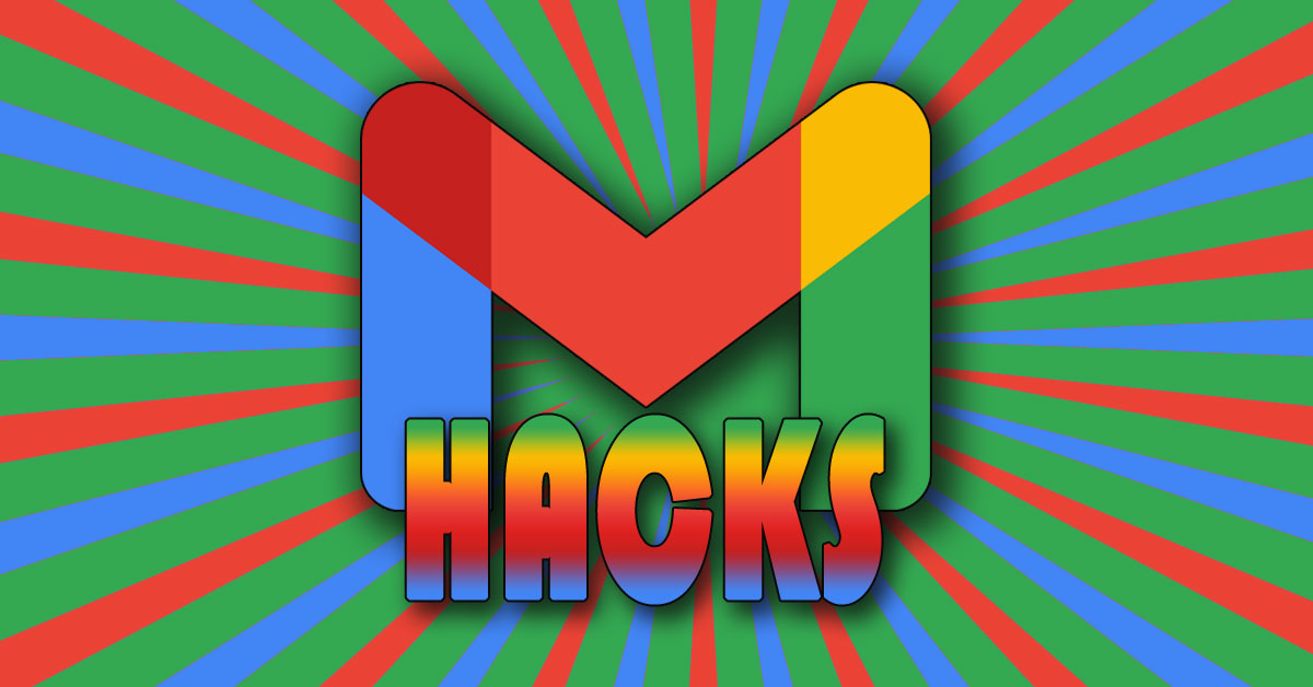 8 Amazing Gmail Hacks That You May Not Know About — Mac’s Opinion
