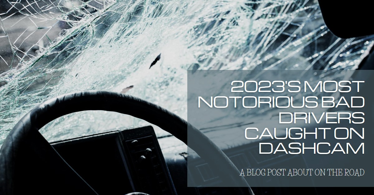 Bad Drivers Caught on Dashcam