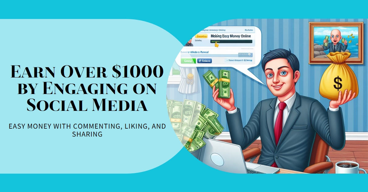 How Commenting, Liking, and Sharing on Social Media Could Net You Over $1000