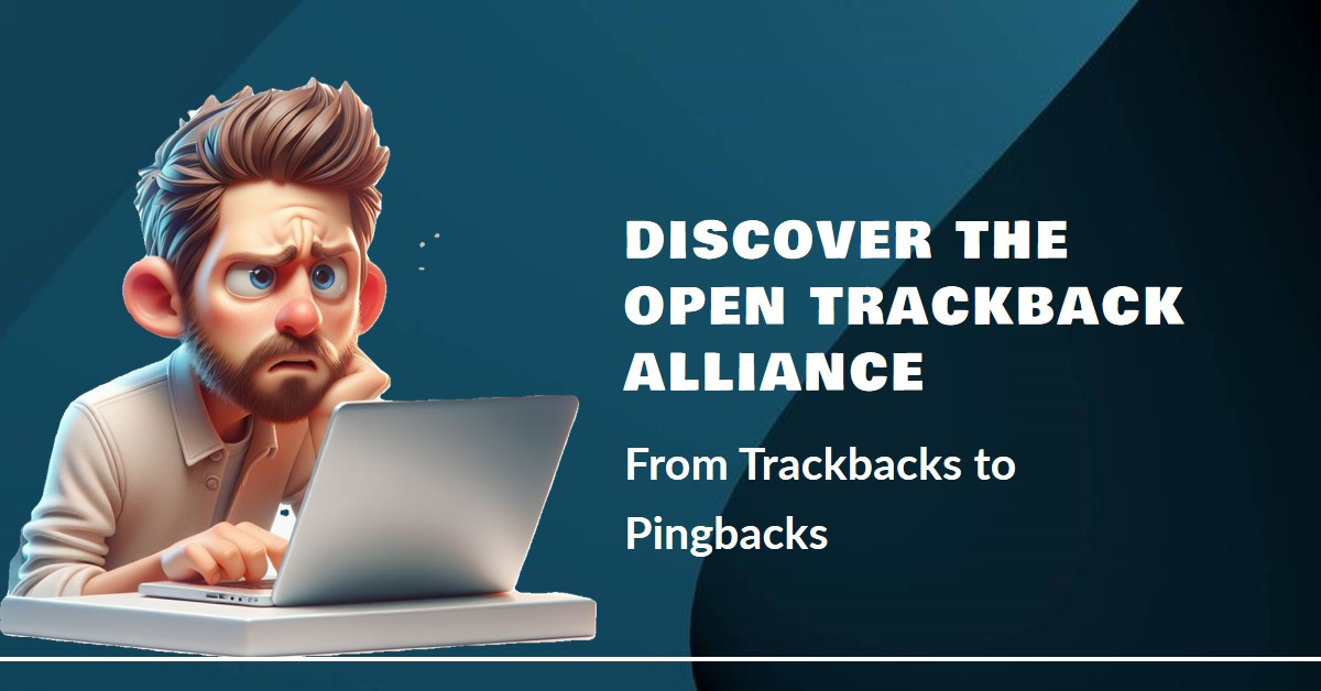 From Trackbacks to Pingbacks