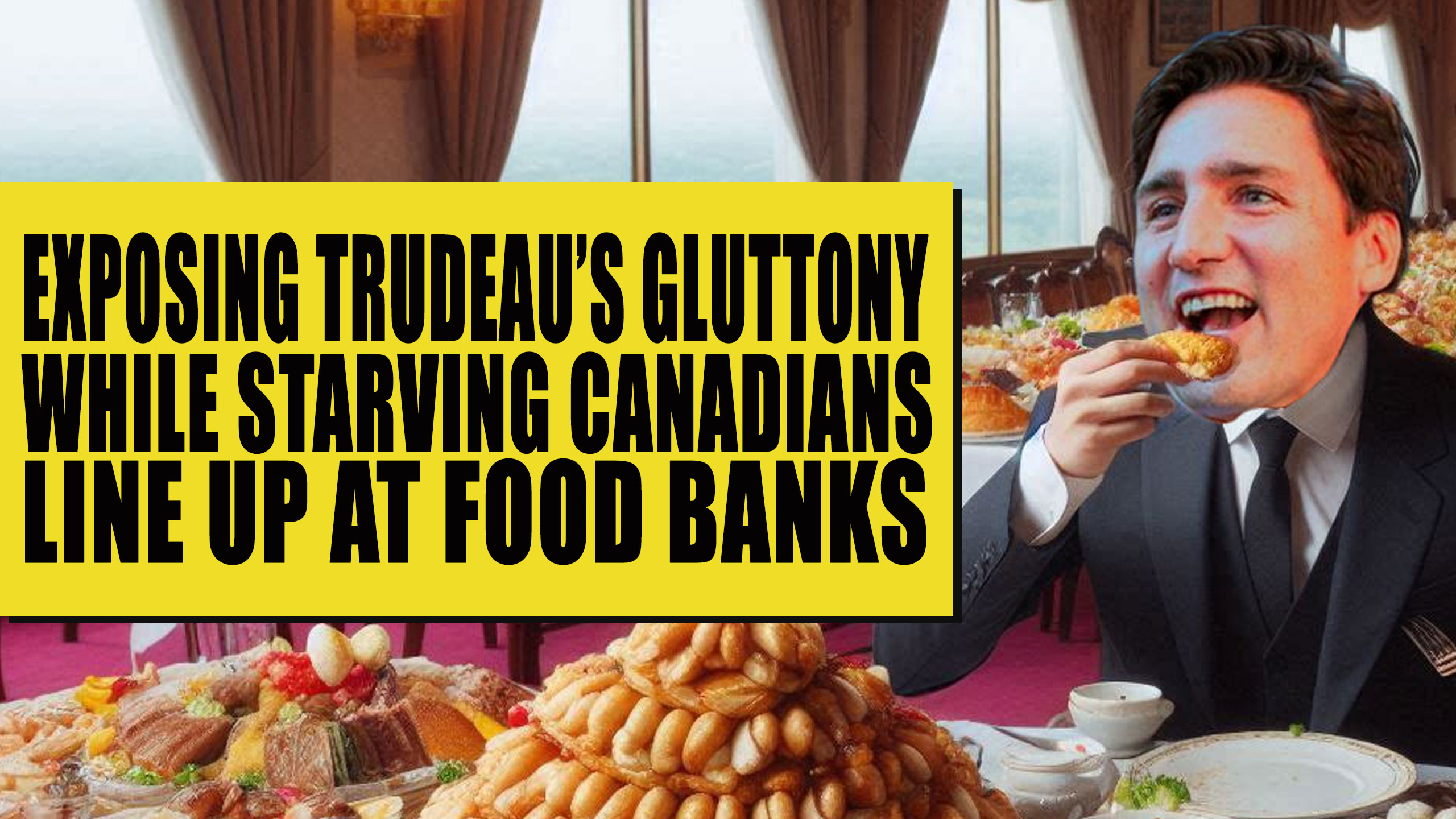 Canada’s Food Bank Are In Crisis Mode While Trudeau Enjoys his $220K Meals