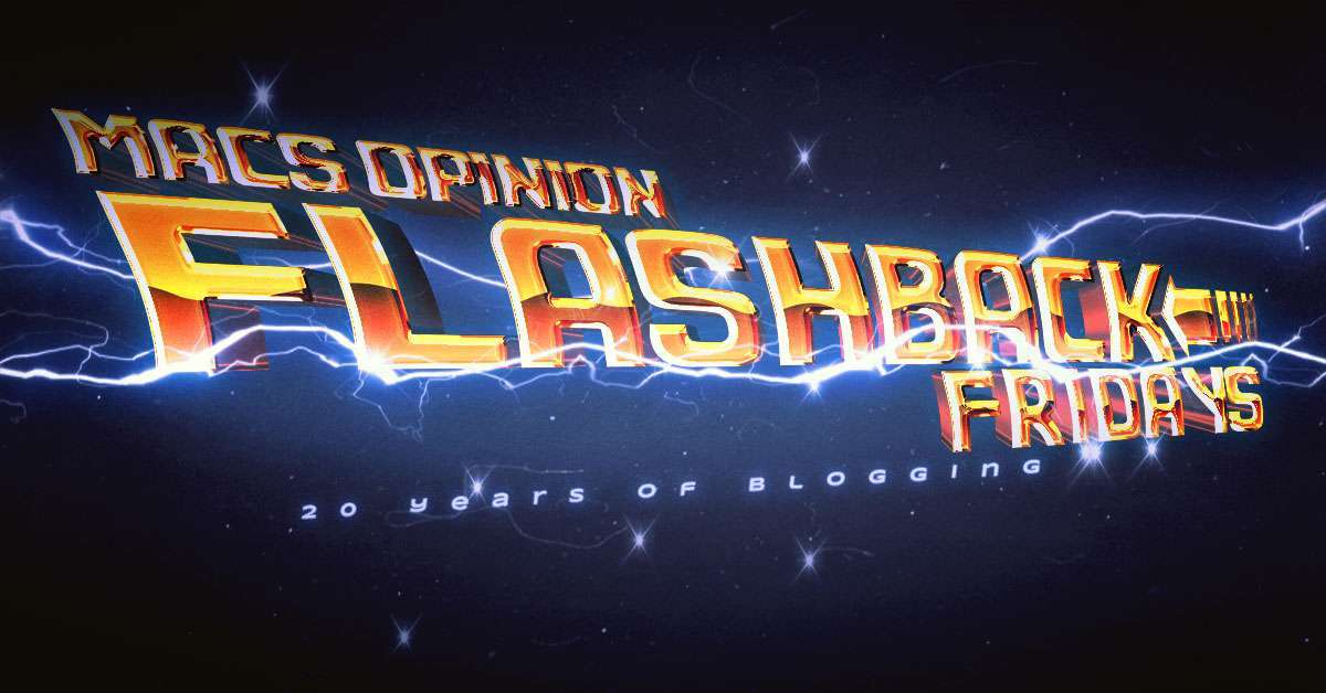 Flashback Fridays Chapter 31 – Reminiscing About The Great Old Days Of Blogging
