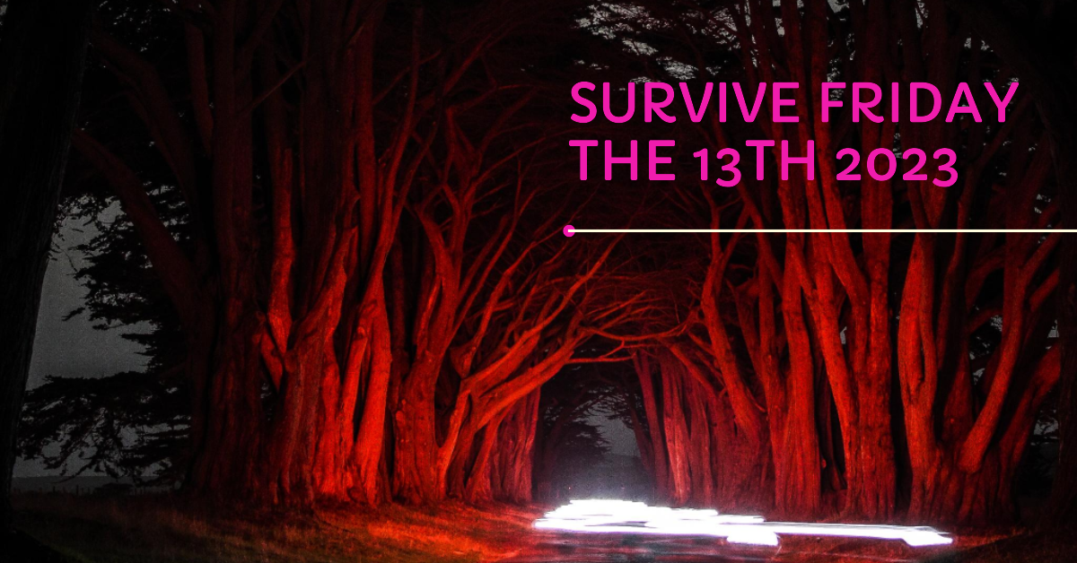 The Ultimate Guide to Prepping For Friday the 13th in 2023 – Doomsday Or Beginning?
