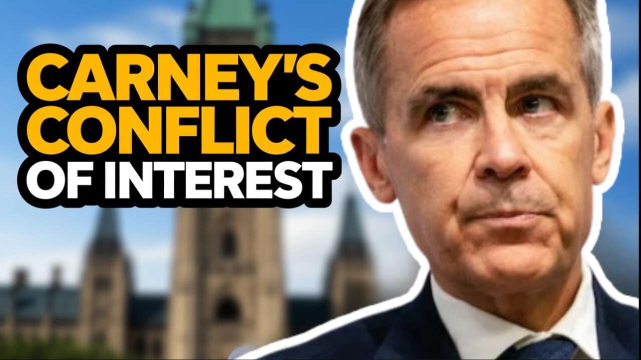 Mark Carney’s Conflicts of Interest: A Call for Transparency