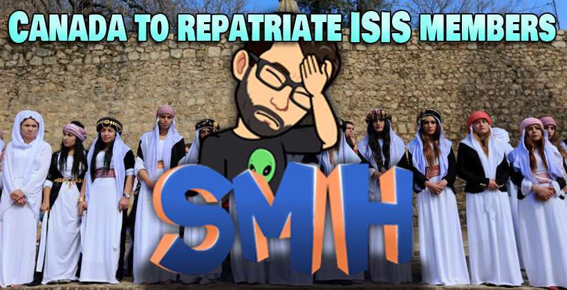 Canada Repatriates 19 ISIS Members –  Yazidis Plead With Canada To Reconsider Crazy Idea