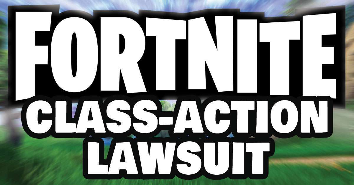 Quebec Court Moves Forward Fortnite Class-Action Lawsuit – Promotes Bad Parenting 101