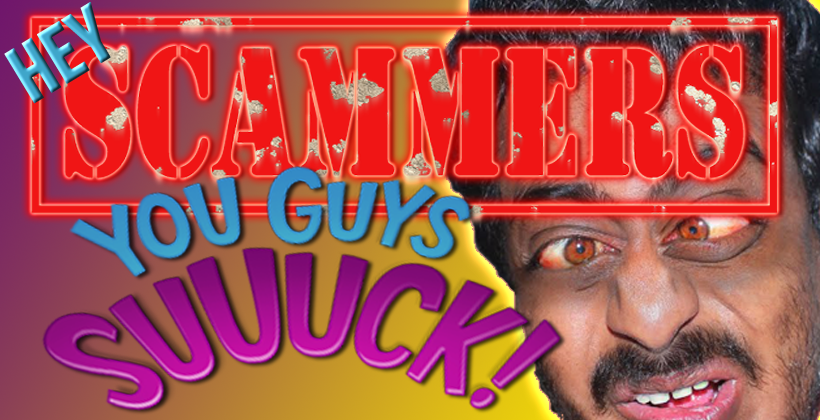 Phone and Online Scammers Are The Worst