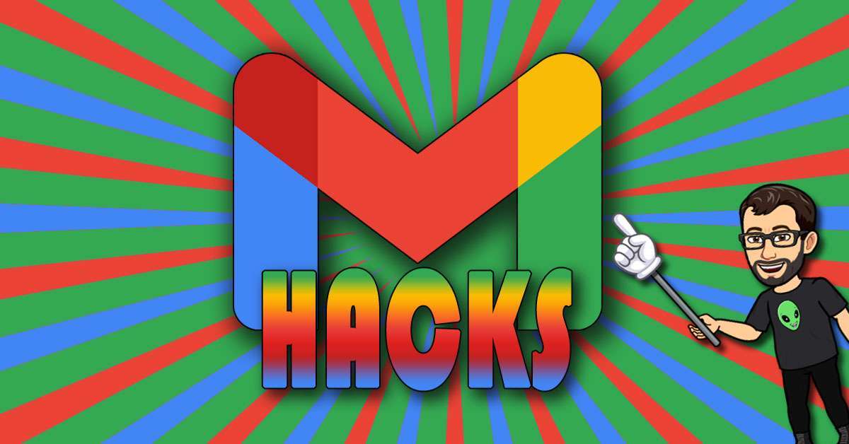 8 Amazing Gmail Hacks That You May Not Know About